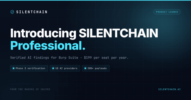 Introducing SILENTCHAIN Professional - verified AI findings for Burp Suite at $199 per seat per year